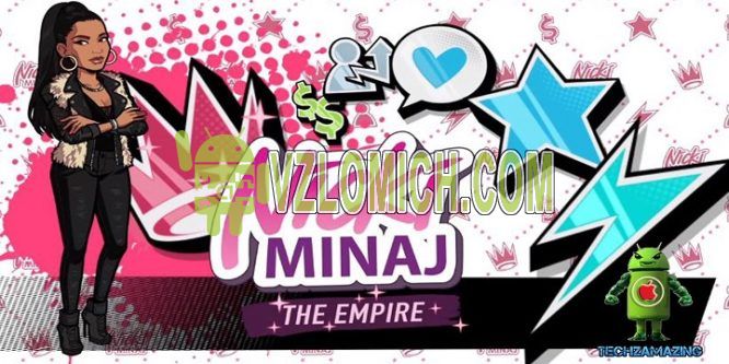Взломать Nicki Minaj: The Empire на Деньги