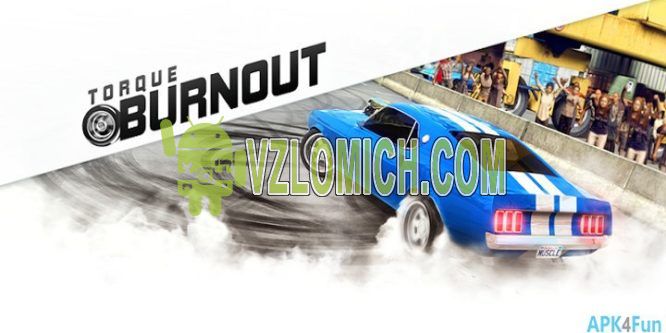 Torque burnout скачать на андроид взлом